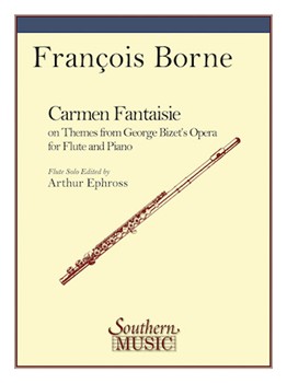 Carmen Fantaisie by Borne Francois - Ephross Arthur - for Flute and Piano