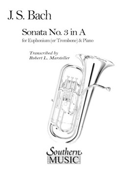 Sonata #3 by Bach Johann Sebastian - Marsteller Robert L - for Euphonium