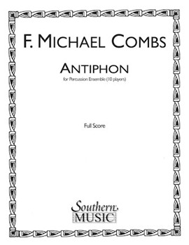 Antiphon by Combs Michael for Percussion Choir
