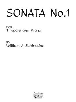 Sonata #1 by Schinstine William J for Timpani Solo