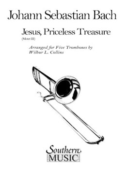 Jesus Priceless Treasure by Bach Johann Sebastian - Collins Wilbur - for 3-5 Trom