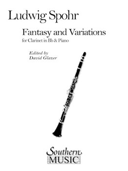Fantasy & Variations by Spohr Ludwig (Louis) - Glazer David - for Clarinet Solo