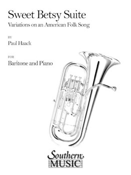 Sweet Betsy Suite by Haack Paul for Euphonium and Piano