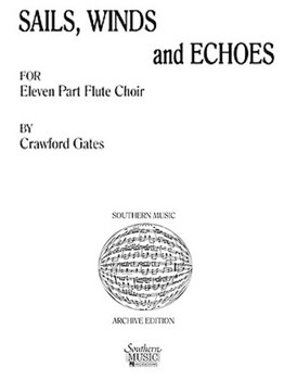 Sails Winds and Echoes by Gates Crawford for Flute