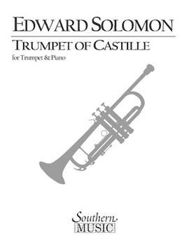Trumpet Of Castille by Solomon Edward for Trumpet and Piano