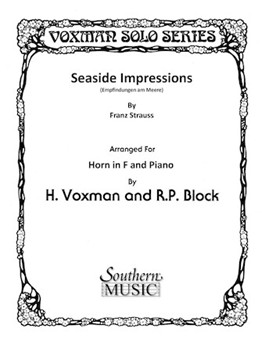 Seaside Impressions Opus 12 by Strauss F - Voxman and Block - for French Horn and Piano
