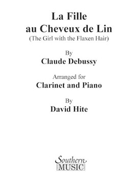 Girl With The Flaxen Hair by Debussy Claude - Hite David - for Bb Clarinet and Piano