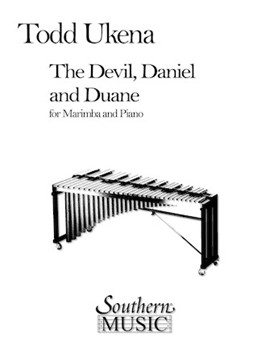 Devil Daniel & Duane by Ukena Todd for Marimba w/