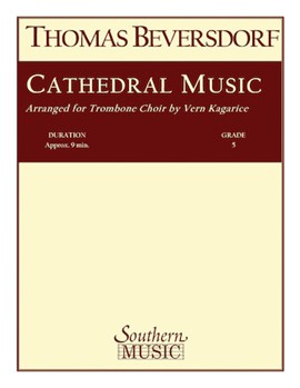 Cathedral Music by Beversdorf Thomas - Kagarice Vern - Set + Parts for Trombone Octet