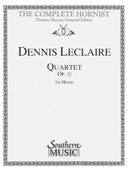 Quartet by Leclaire Dennis - Bacon Thomas - for French Horn Quartet