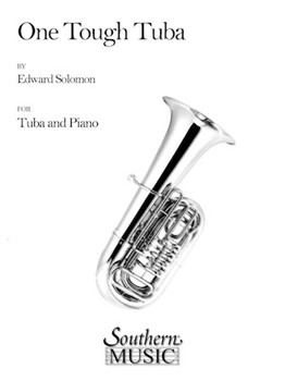 One Tough Tuba by Solomon Edward for Tuba