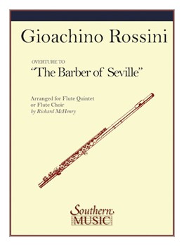 Barber Of Seville Overture by Rossini Gioachino - McHenry Richard - for Flute Quintet