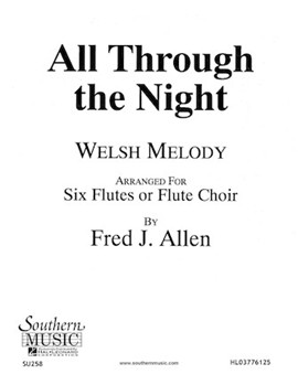 All Through The Night by Welsh Melody - Allen Fred - for Flute Sextet