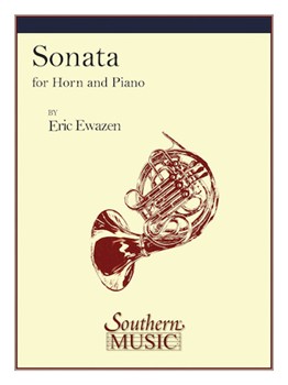 Sonata For French Horn & Piano by Ewazen Eric for French Horn and Piano