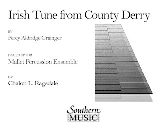 Irish Tune From County Derry by Grainger Percy Aldridge - Ragsdale Chalon L - for Mallet Choir