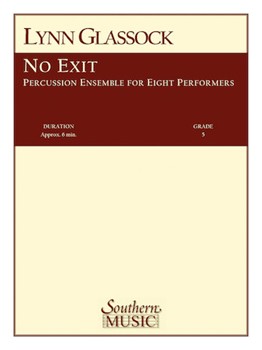 No Exit by Glassock Lynn for Percussion Choir