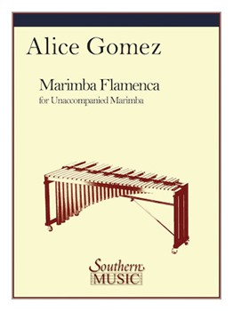 Marimba Flamenca by Gomez Alice for Marimba Solo