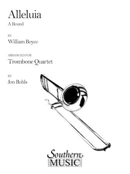 Alleluia by Boyce William - Bohls Jon - for Trombone Quartet