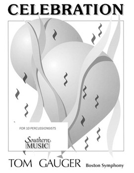 Celebration by Gauger Thomas for Percussion Choir