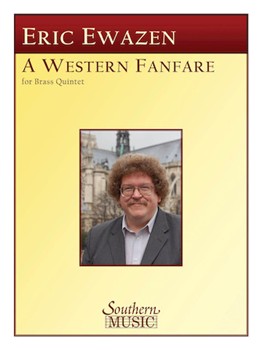 Western Fanfare by Ewazen Eric for Brass Quintet