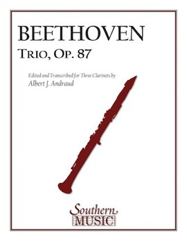Trio Opus 87 by Beethoven Ludwig van - Andraud Albert - for Bb Clarinet