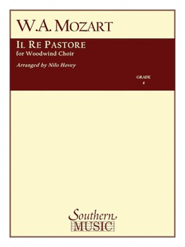 Il Re Pastore by Mozart Wolfgang Amadeus - Hovey Nilo - for Woodwind Choir
