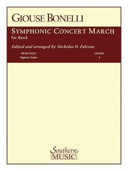 Symphonic Concert March by Bonelli - Falcone - for Concert March