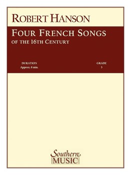 4 French Songs by - Hanson Robert - for Concert Band