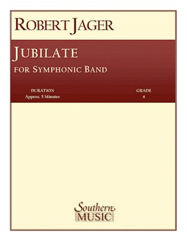 Jubilate by Jager Robert E for Concert Band