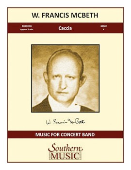 Caccia by McBeth W Francis for Concert Band