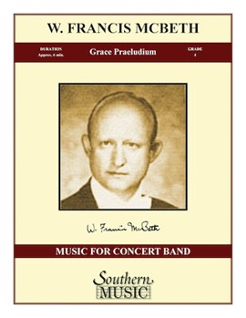 Grace Praeludium by McBeth W Francis for Concert Band