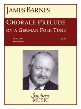 Chorale Prelude On A German Folk Tune by Barnes J for Concert Band