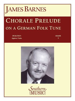 Chorale Prelude On A German Folk Tune by Barnes J for Full Score