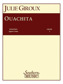 Ouachita by Giroux-West J for Concert Band