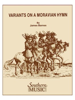 Variants On A Moravian Hymn by Barnes J for Concert Band