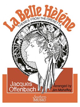 La Belle Helene by Offenbach Jacques - Mahaffey Jim - for