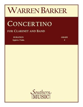Concertino For Clarinet & Band by Barker Warren for Bb Clarinet w/ Band