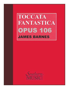 Toccata Fantastica by Barnes J for Concert Band