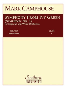 Symphony from Ivy Green (Symphony No. 3) by Camphouse Mark for