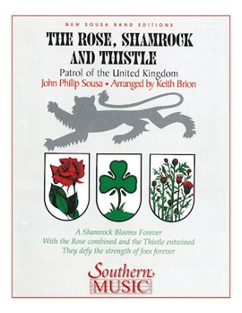 Rose Shamrock & Thistle by Sousa John Philip - Brion Keith - for Concert Band