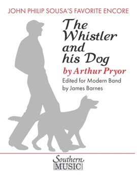 The Whistler and His Dog by Pryor Arthur - Barnes James - for Full Score