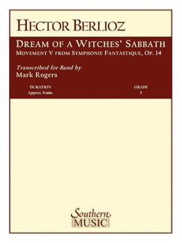 Dream Of A Witches Sabbath by Berlioz Hector - Rogers Mark - for Concert Band