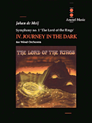 Lord Of The Rings, The (Symphony No. 1) - Journey In The Dark - Mvt. IV - Band Arrangement