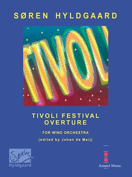 Tivoli Festival Overture by Hyldgaard Soren for Parts