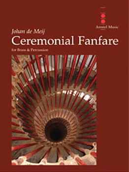 Ceremonial Fanfare by De Meij Johan for Concert Band