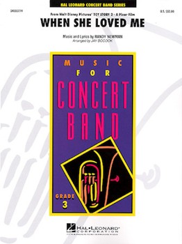When She Loved Me by Newman R - Bocook Jay - for Concert Band