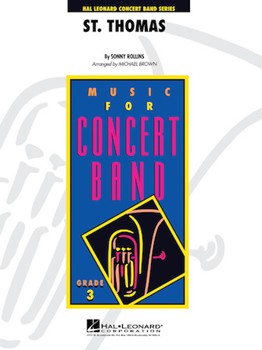 St Thomas by Rollins Sonny - Brown Michael - for Concert Band