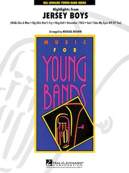 Jersey Boys Highlights by - Brown Michael - for Concert Band