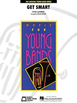 Get Smart by Szathmary Irving - Brown Michael - for Concert Band