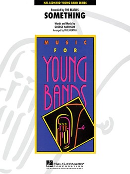 Something by Harrison George - Murtha Paul - The Beatles for Concert Band